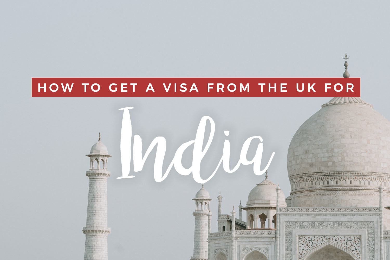 Make To You A Comprehensive Guide to Indian Visa Requirements